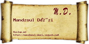 Mandzsul Dézi névjegykártya